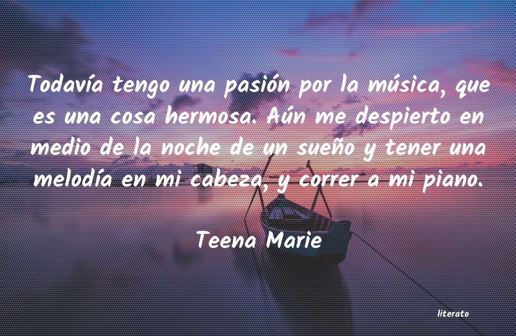frases de Teena Marie