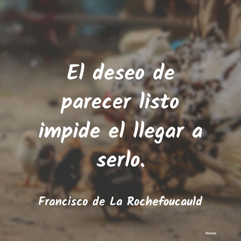 Frases de Francisco de La Rochefoucauld