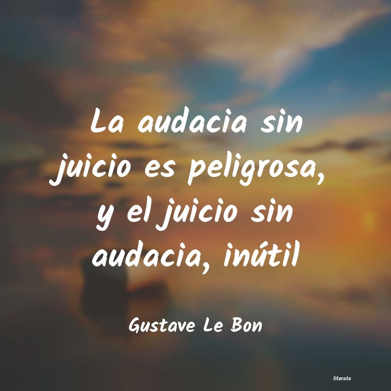 Frases de Gustave Le Bon