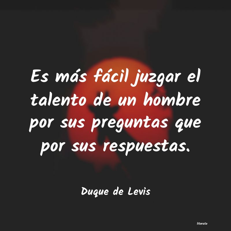 Frases de Duque de Levis