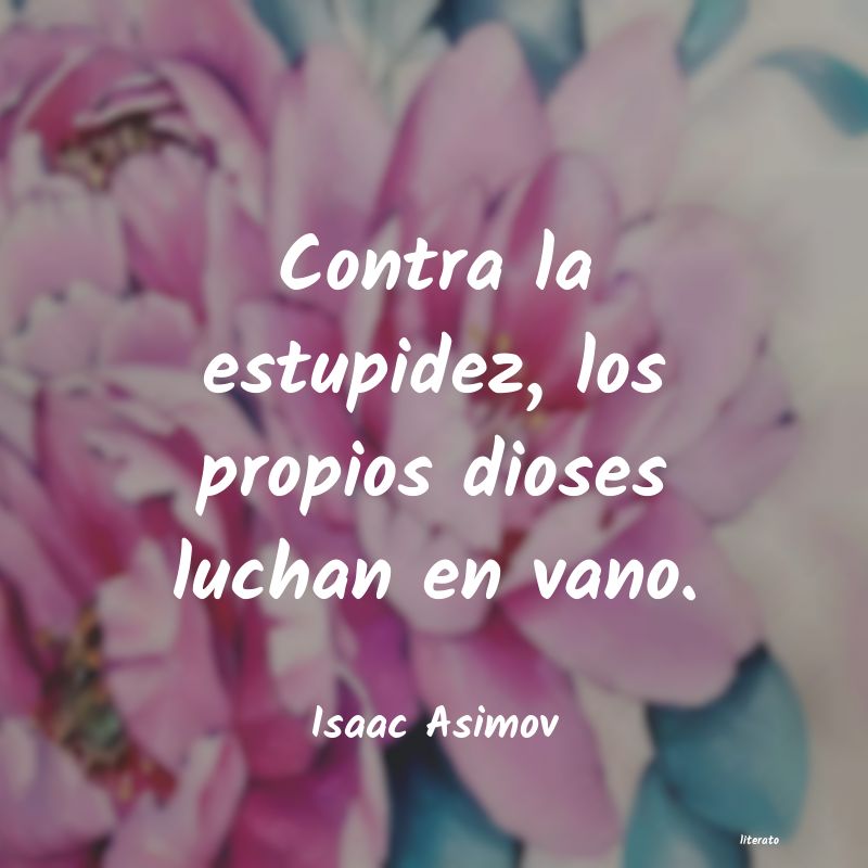 Frases de Isaac Asimov