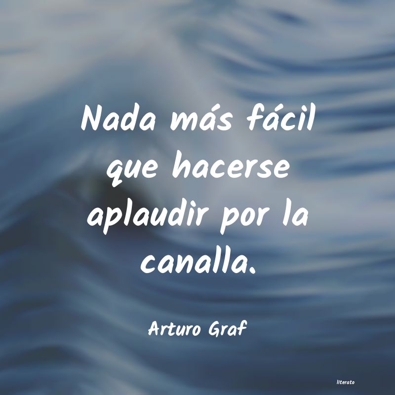 Frases de Arturo Graf