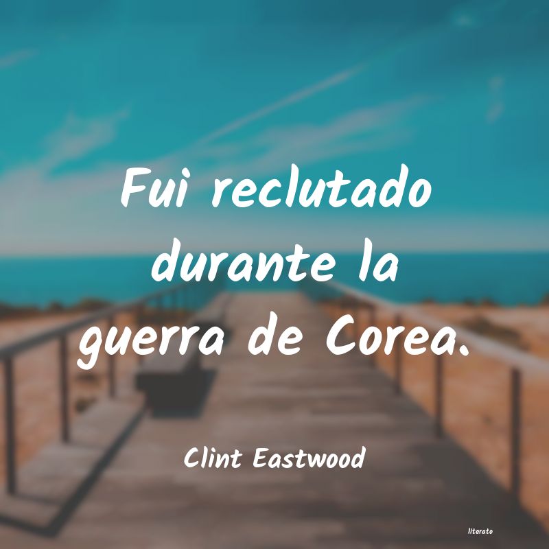 frases de Clint Eastwood
