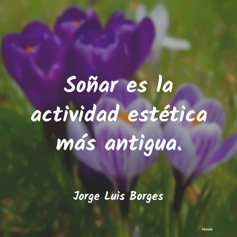 Frases de Jorge Luis Borges