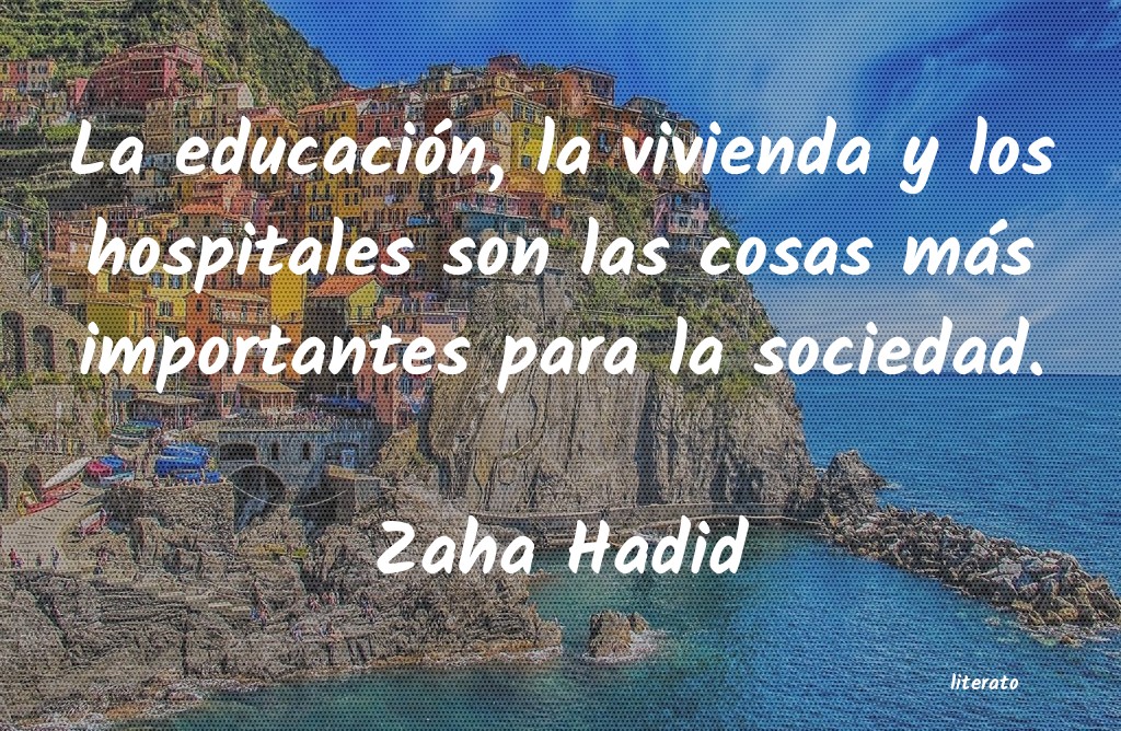frases de Zaha Hadid