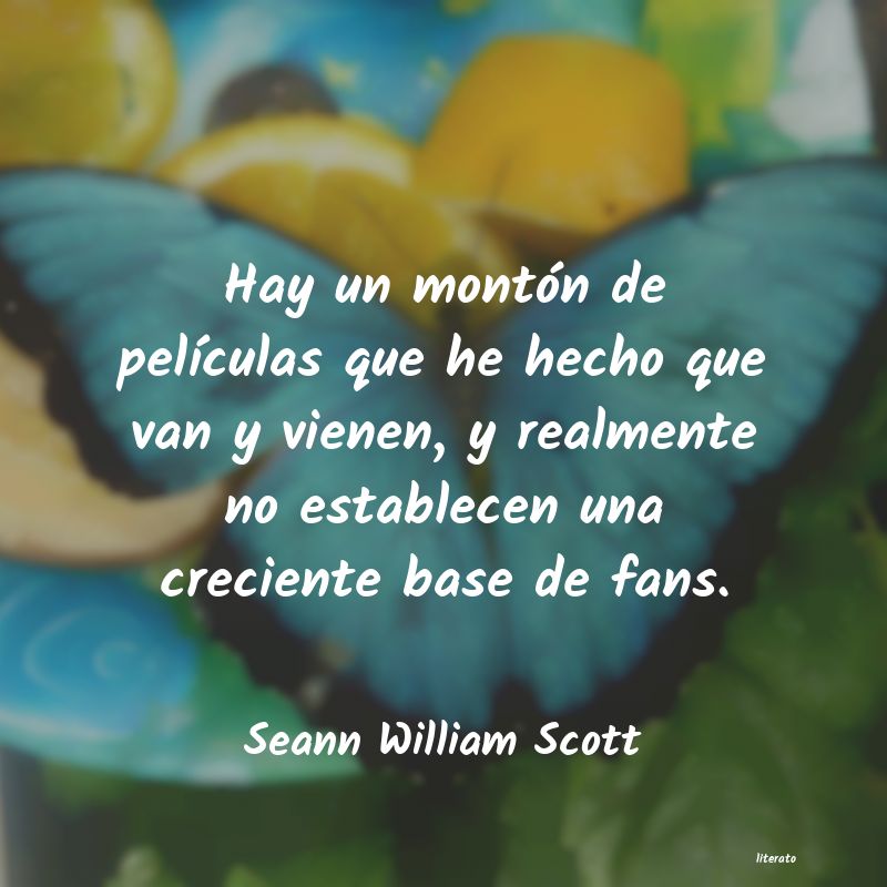 Frases de Seann William Scott