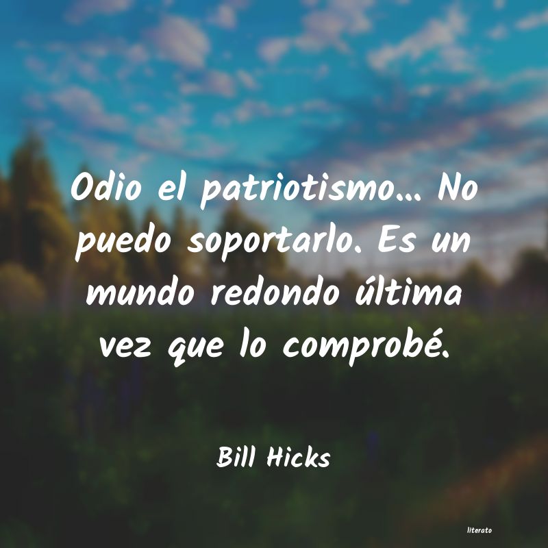 Frases de Bill Hicks