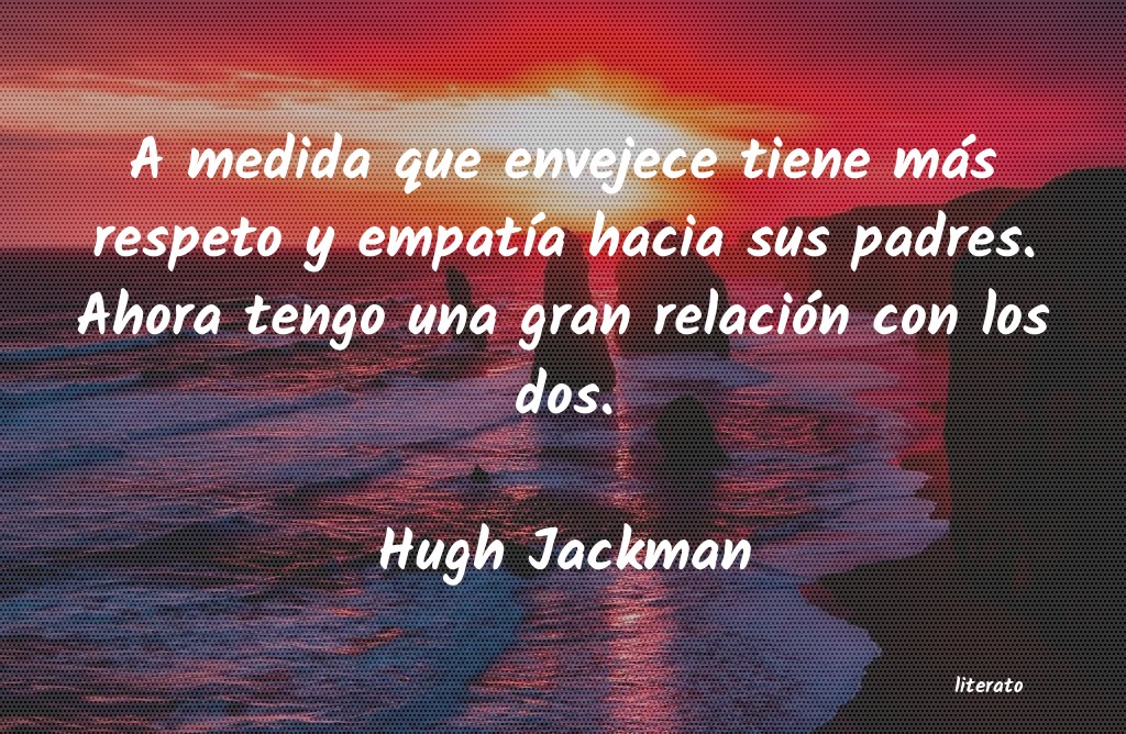 Frases de Hugh Jackman