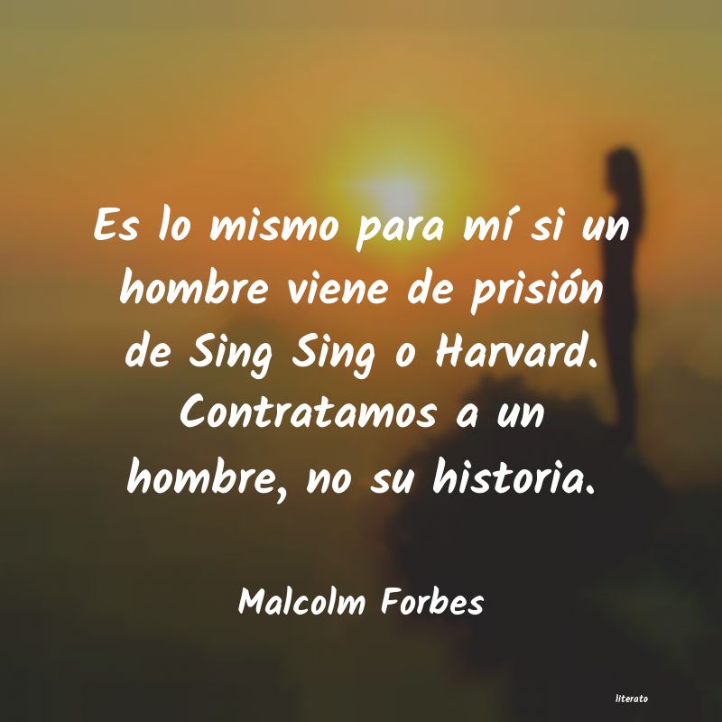 frases de Malcolm Forbes