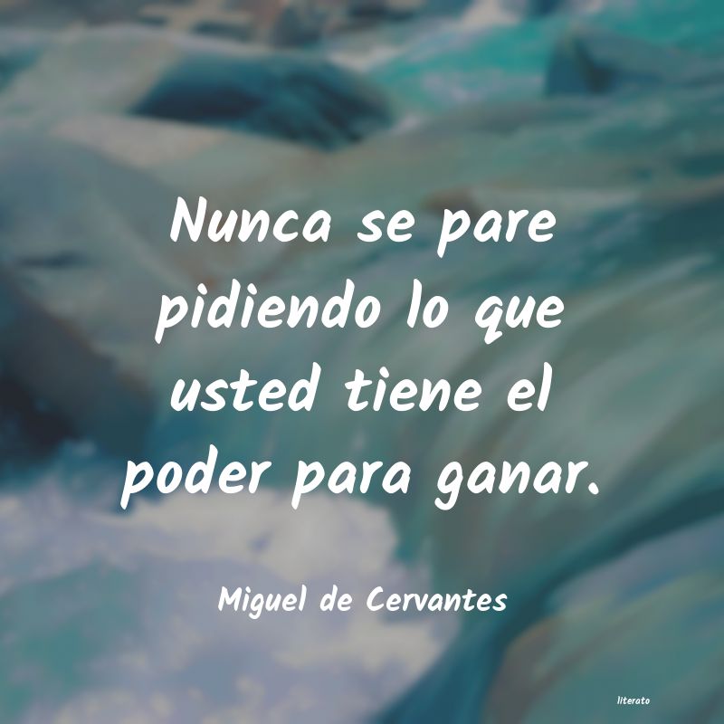 Frases de Miguel de Cervantes