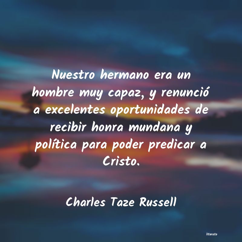 Frases de Charles Taze Russell