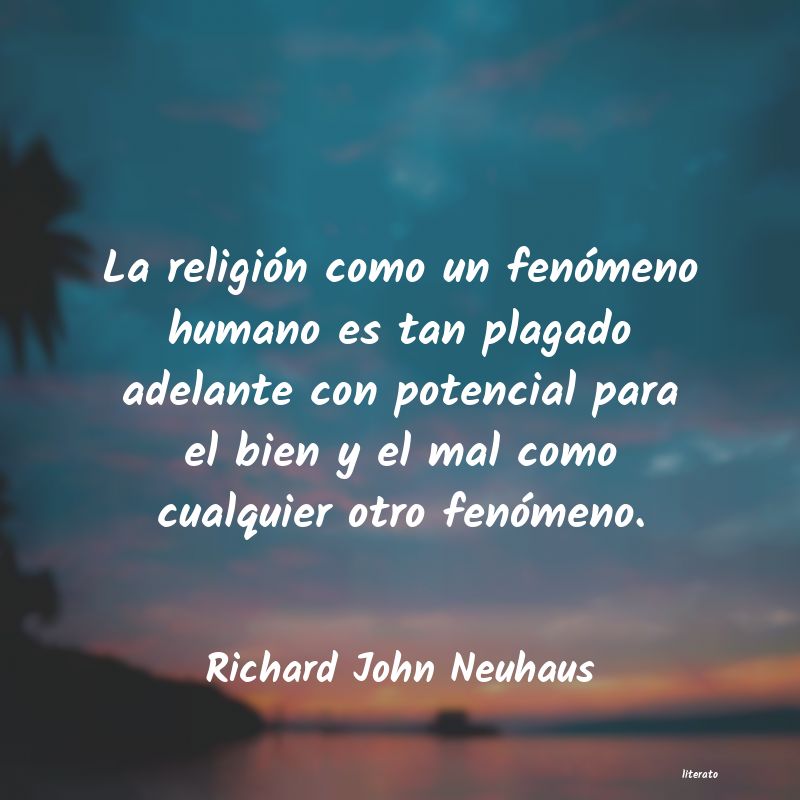frases de Richard John Neuhaus