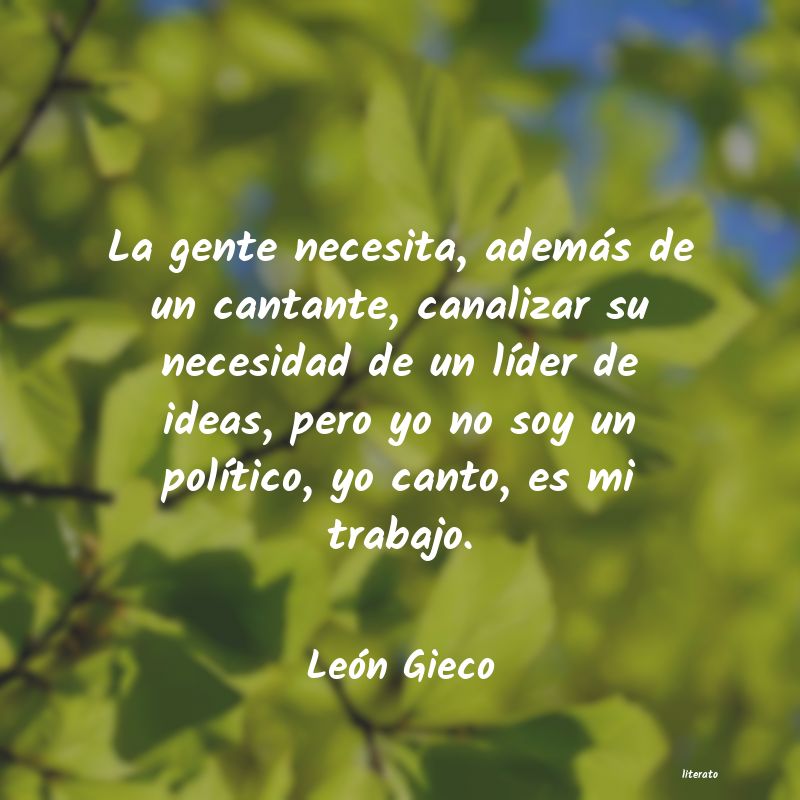 frases de LeÃ³n Gieco