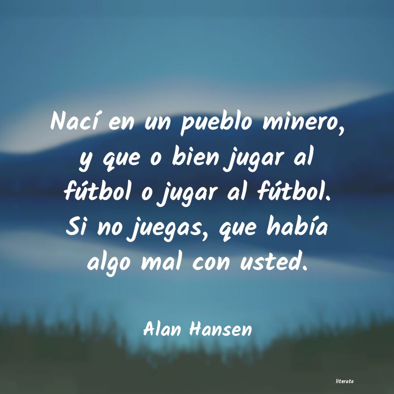 frases de Alan Hansen