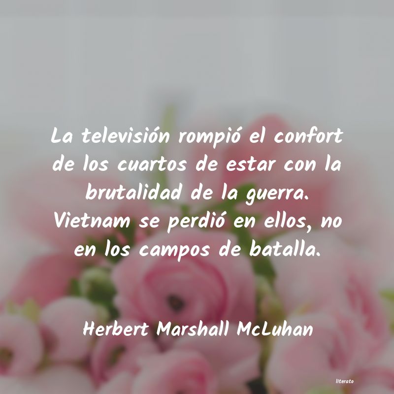 Frases de Herbert Marshall McLuhan