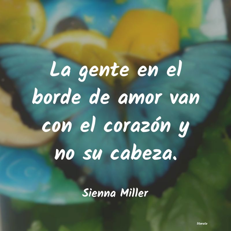 frases de Sienna Miller