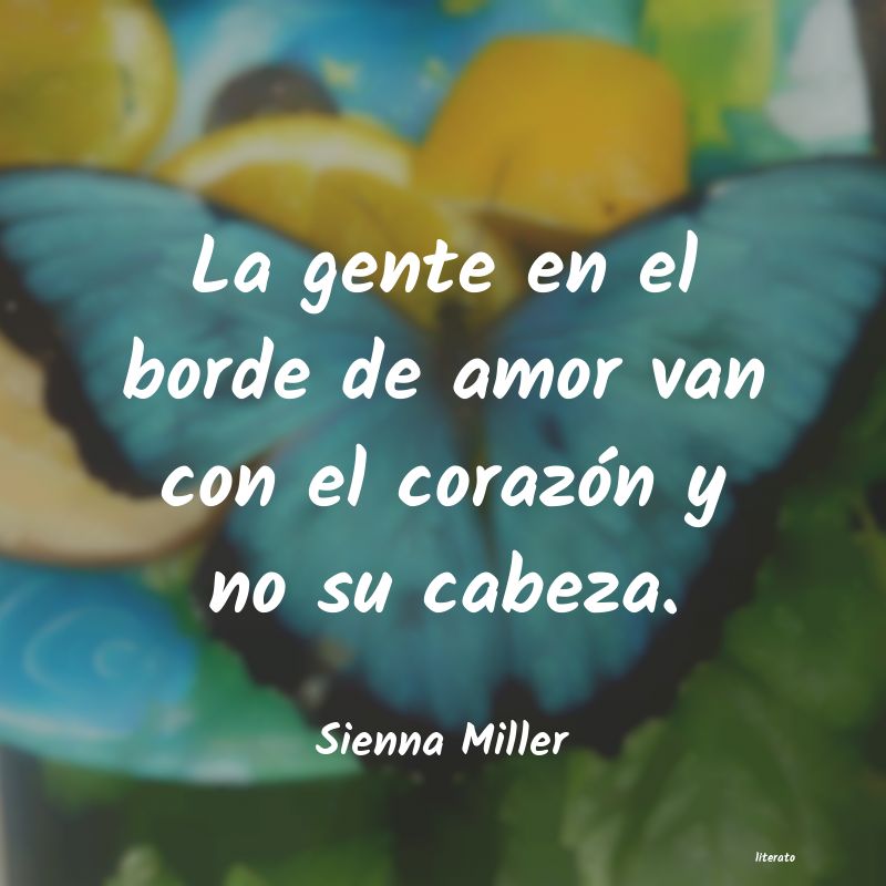 Frases de Sienna Miller