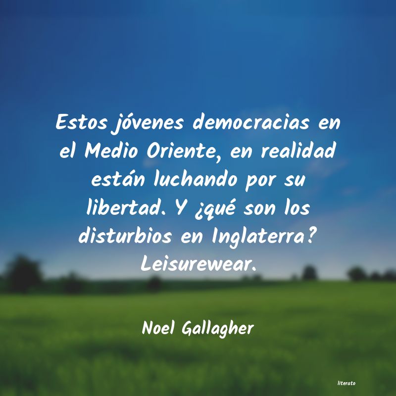 Frases de Noel Gallagher