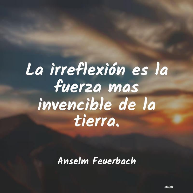 frases de Anselm Feuerbach