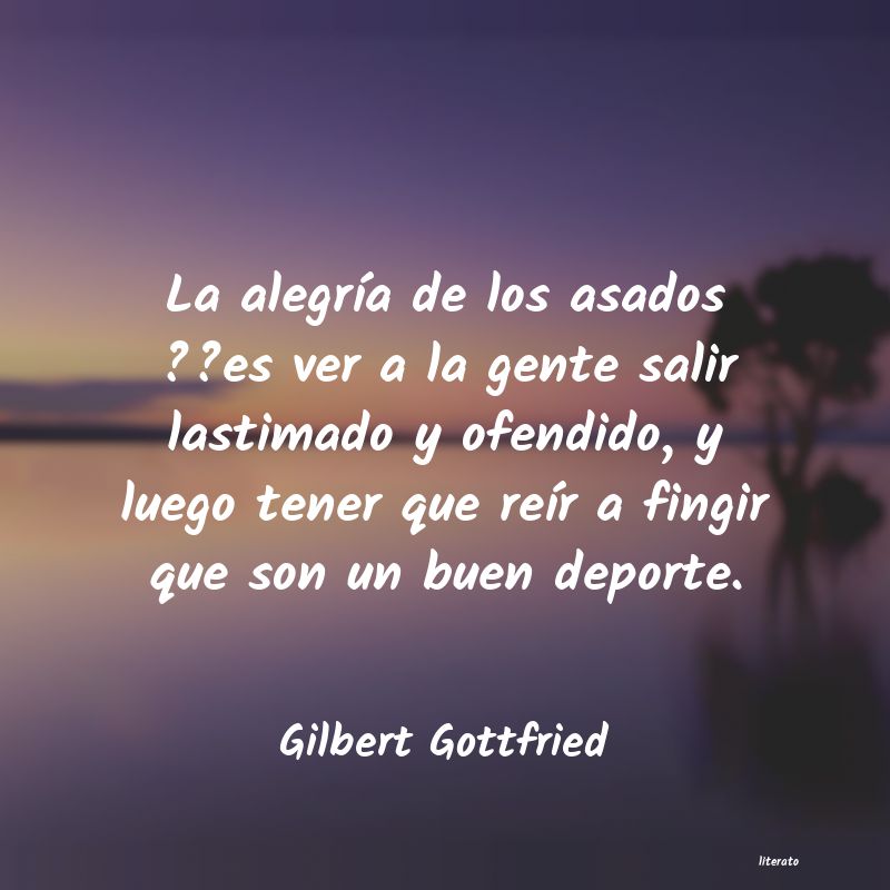 Frases de Gilbert Gottfried