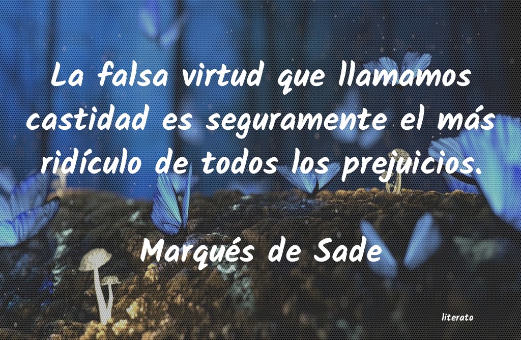 frases de Marqués de Sade
