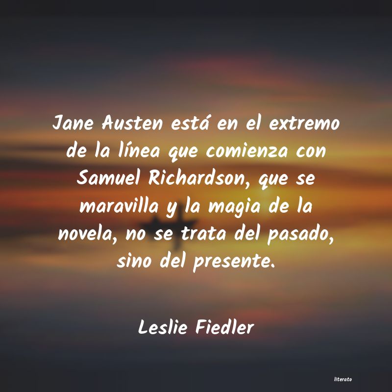 Frases de Leslie Fiedler