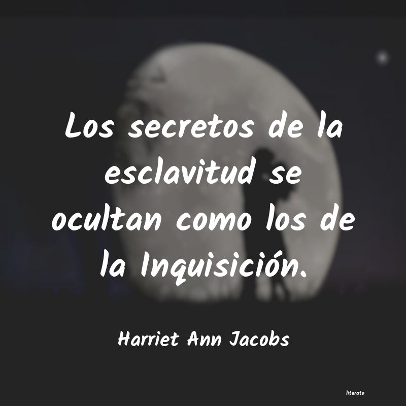 Frases de Harriet Ann Jacobs