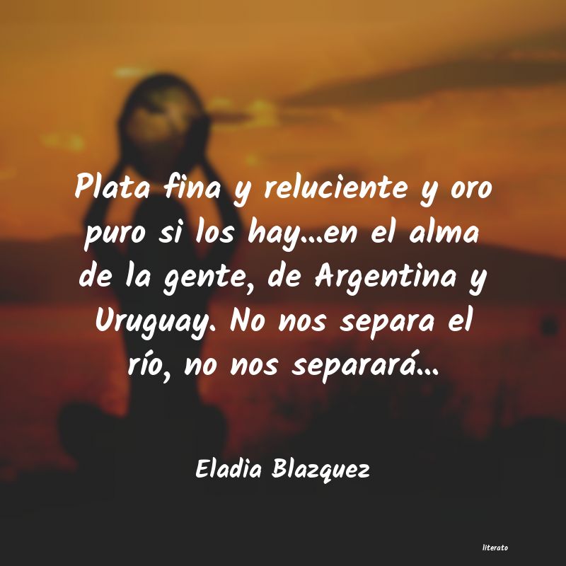 frases de Eladia Blazquez