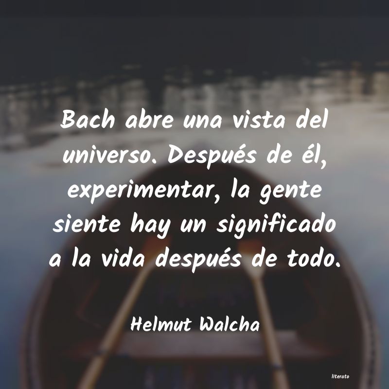 Frases de Helmut Walcha