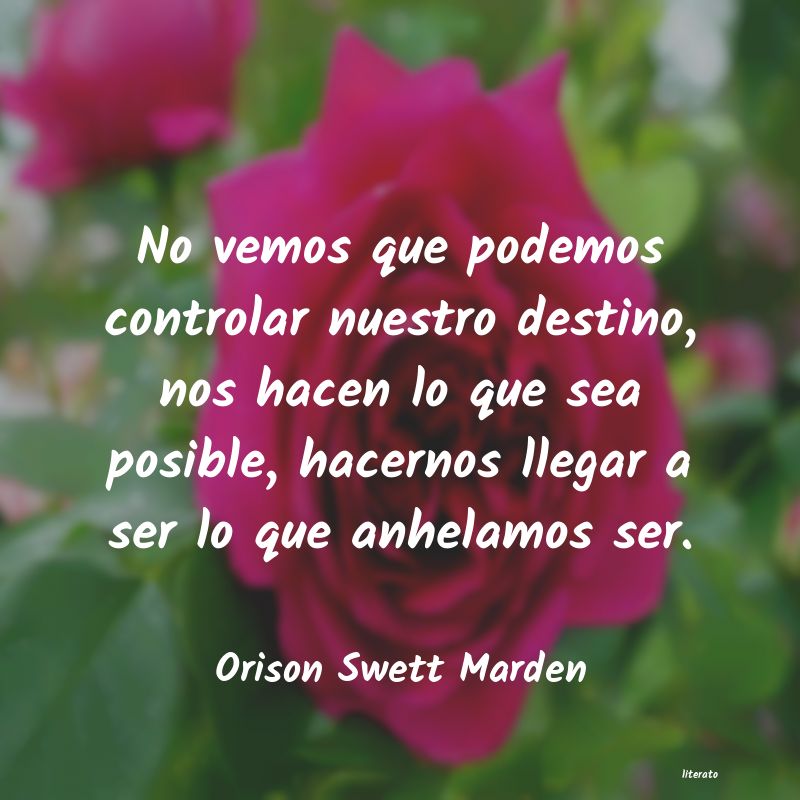 Frases de Orison Swett Marden