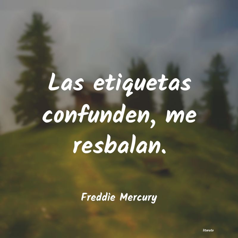 Frases de Freddie Mercury