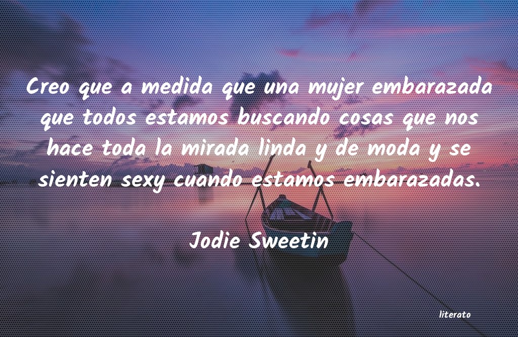 frases de Jodie Sweetin