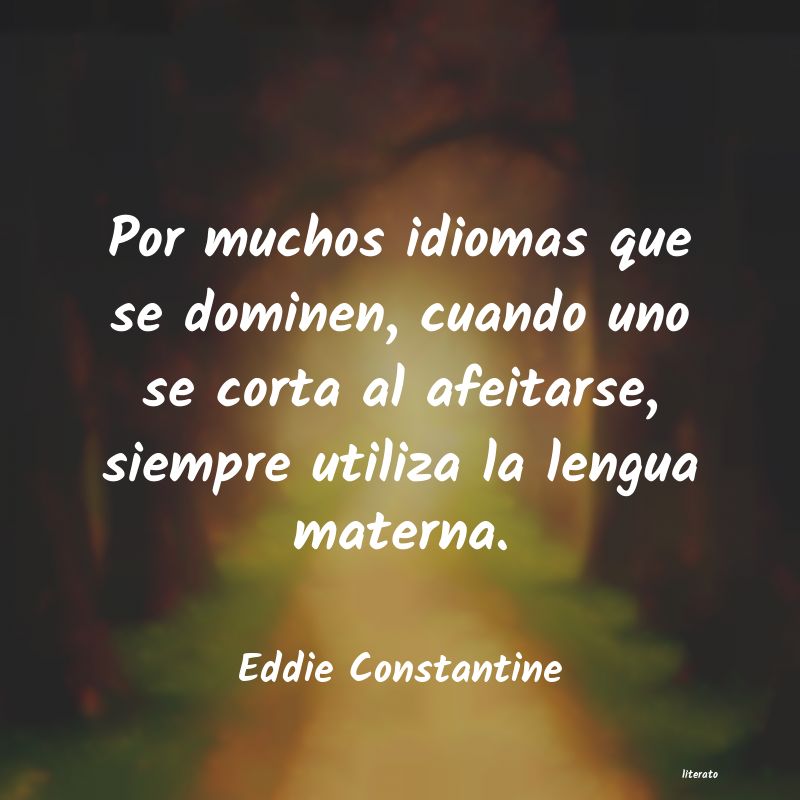 Frases de Eddie Constantine