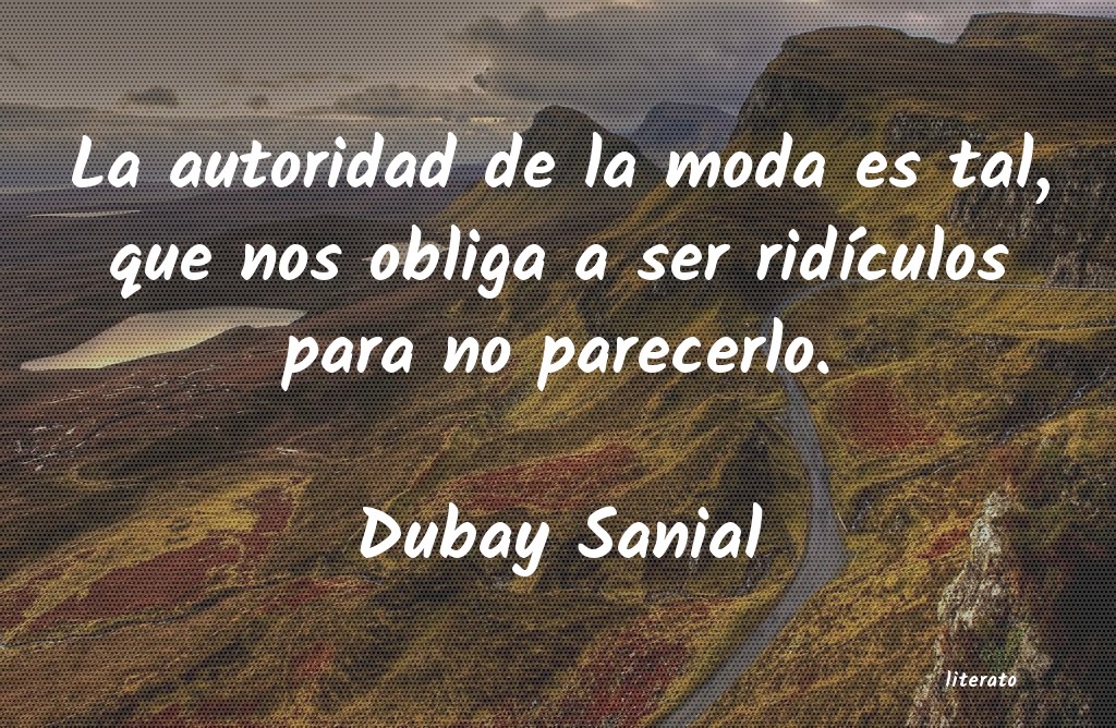 Frases de Dubay Sanial