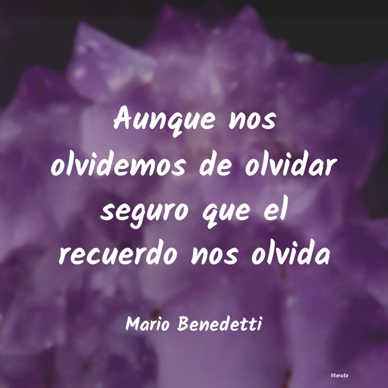 Frases de Mario Benedetti