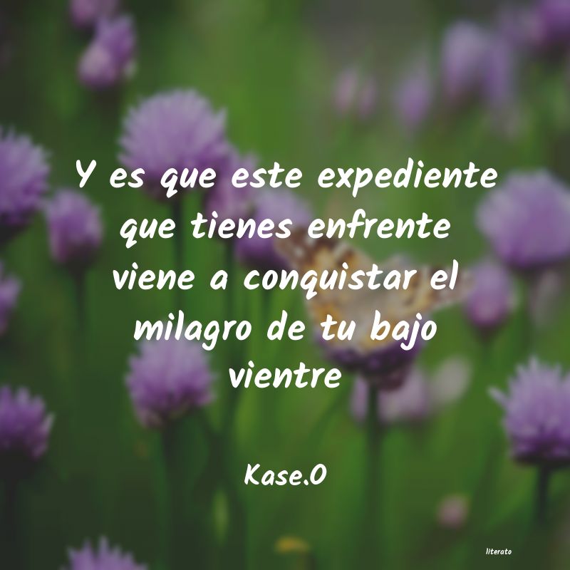 frases de Kase.O