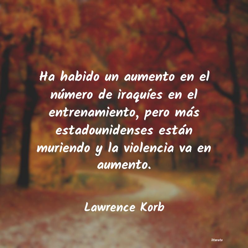 Frases de Lawrence Korb