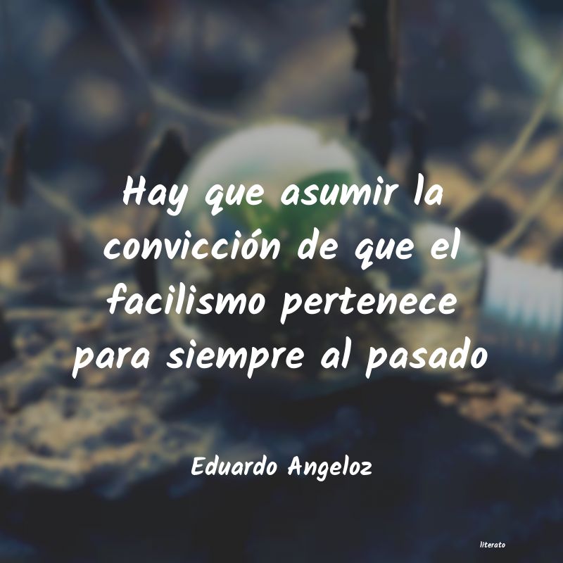 Frases de Eduardo Angeloz