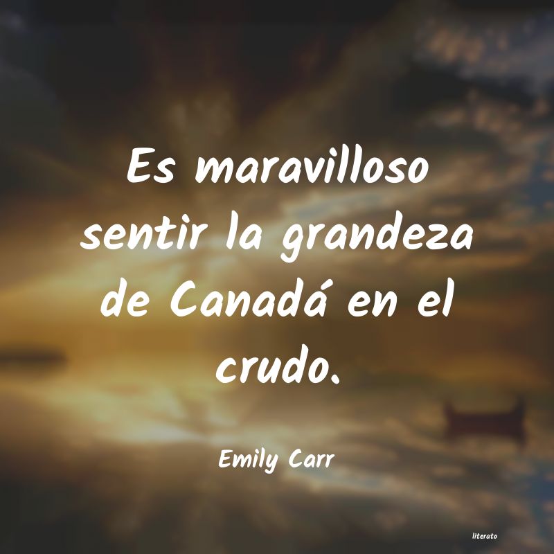 Frases de Emily Carr