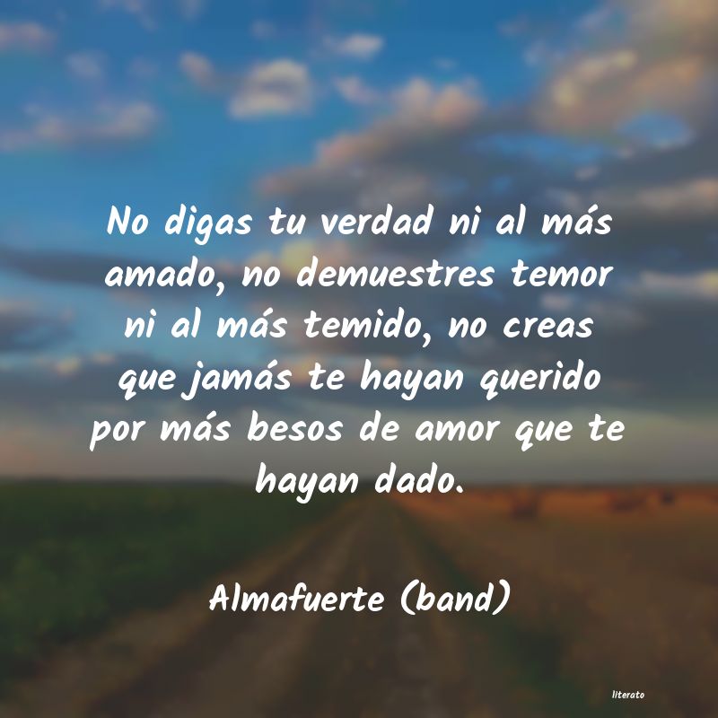 frases de Almafuerte (band)