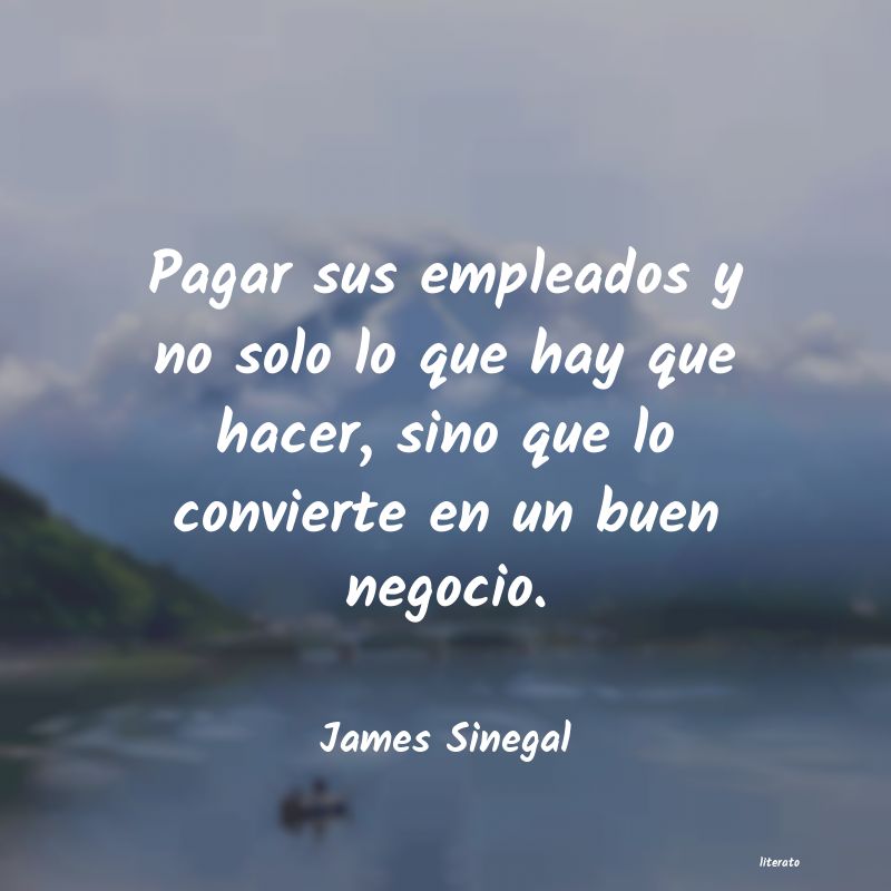 Frases de James Sinegal