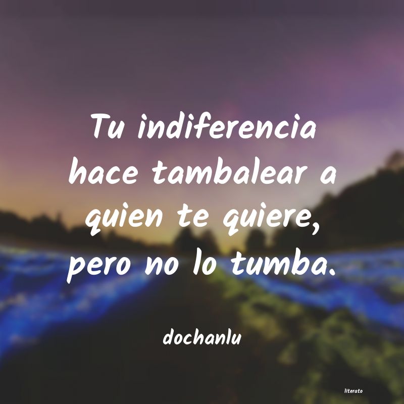 Frases de dochanlu