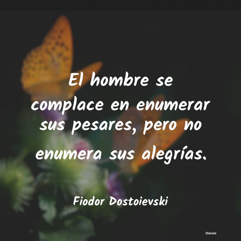 Frases de Fiodor Dostoievski