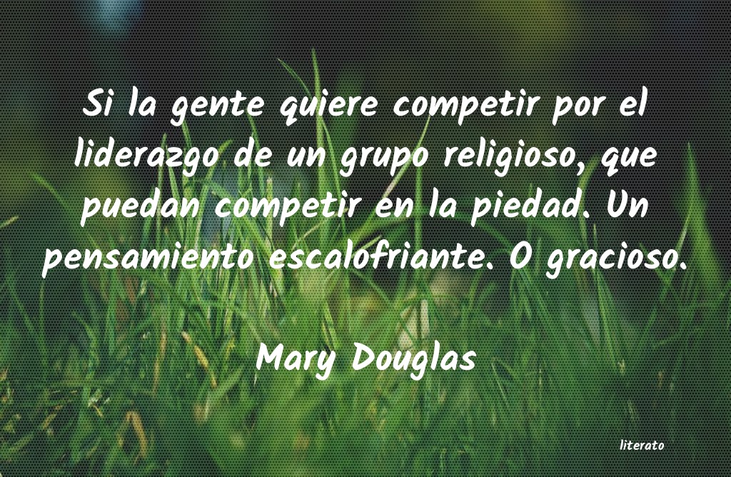 Frases de Mary Douglas