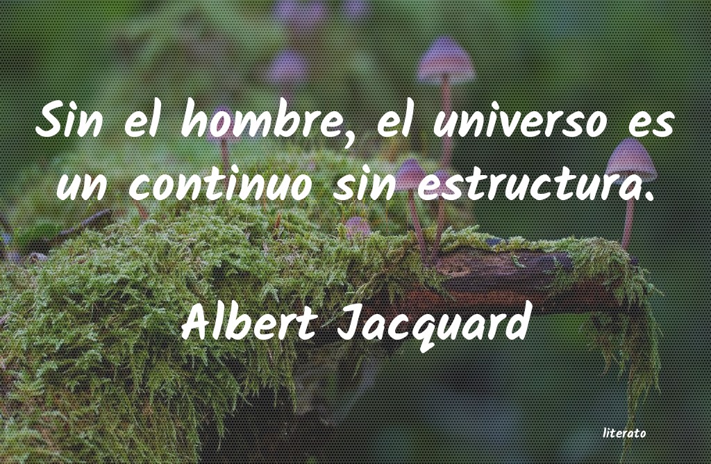 Frases de Albert Jacquard