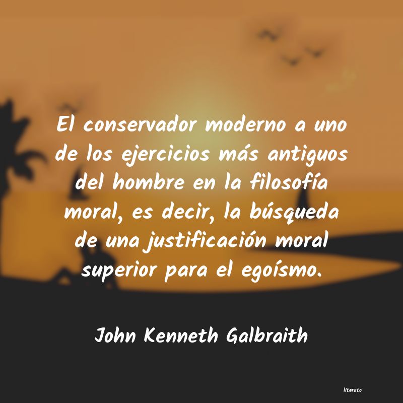 Frases de John Kenneth Galbraith