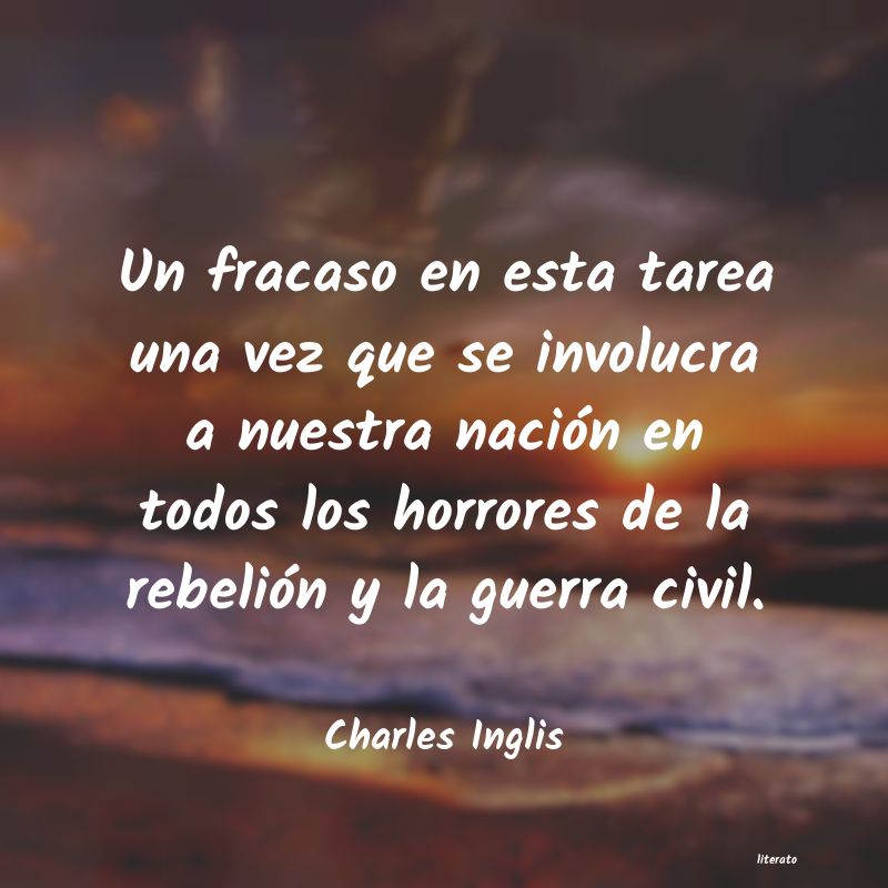 Frases de Charles Inglis