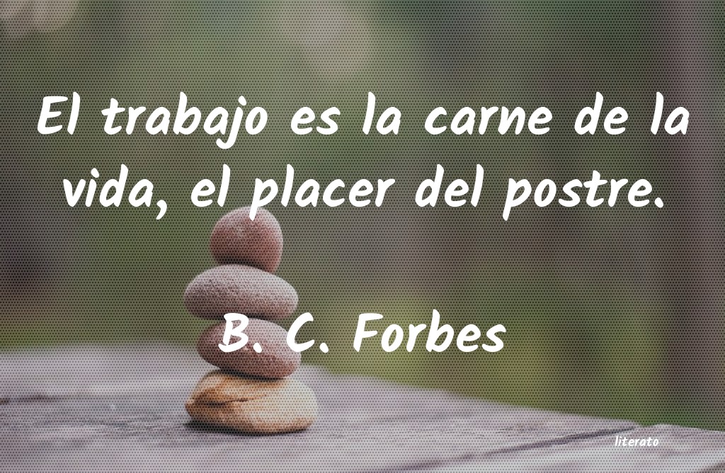 frases de B. C. Forbes
