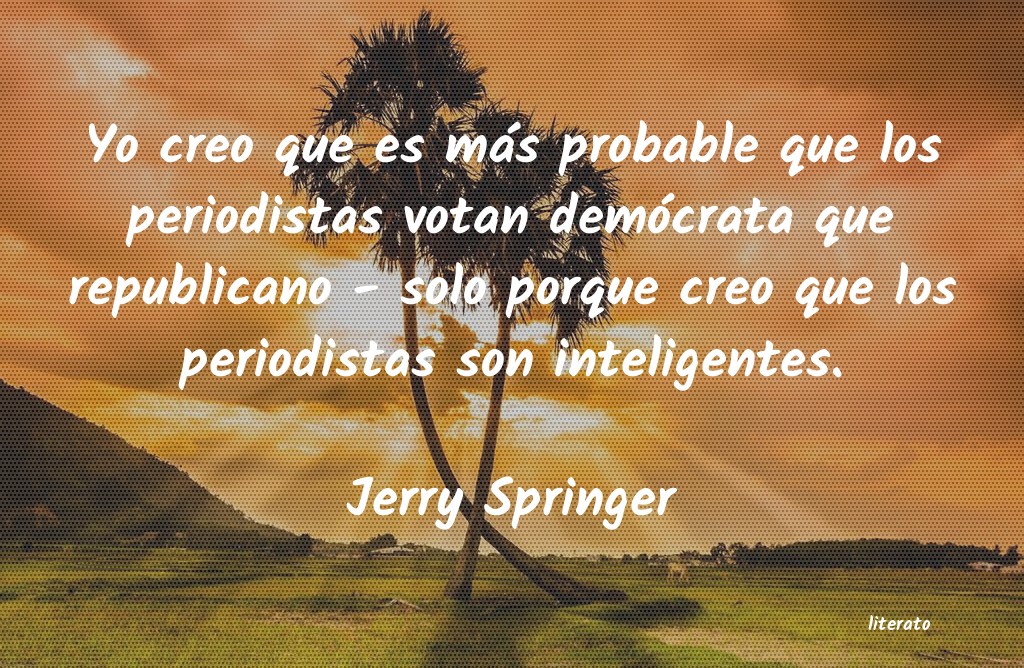 Frases de Jerry Springer