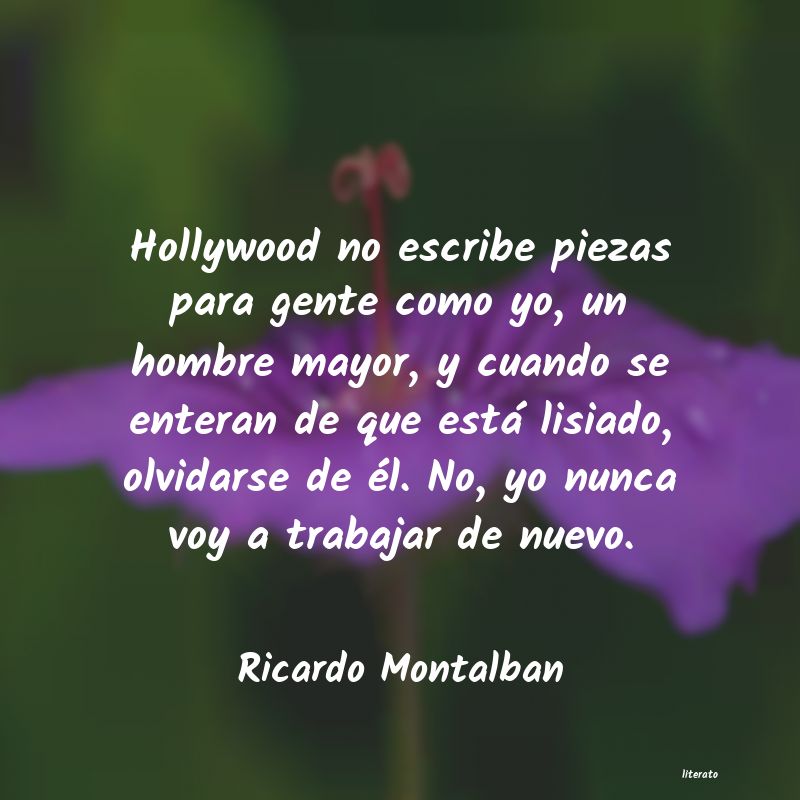 Frases de Ricardo Montalban